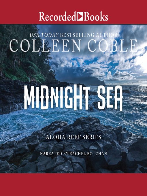 Title details for Midnight Sea by Colleen Coble - Available